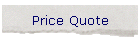 Price Quote