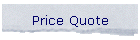Price Quote
